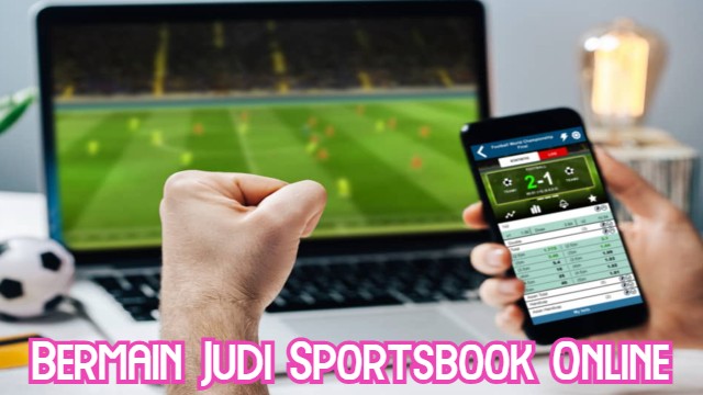 Bermain Judi Sportsbook Online